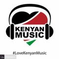 DJ Afrikana - All Kenyan Mix