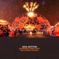 Soul Button @ Burning Man 2021 | Multiverse Festival