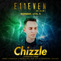 Chizzle - Live From E11Even Miami - April 2019