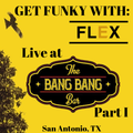 Get Funky with Flex 9 part I
