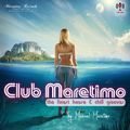 Club Maretimo - Broadcast 02 - the finest house & chill grooves in the mix