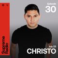 Supreme Radio EP 030 - CHRISTO