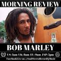 Bob Marley Morning Review By Soul Stereo @Zantar & @Reeko 13-04-21