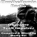 Marky Boi - Muzikcitymix Radio - Obsessive Tech Impulses