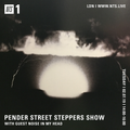 Pender Street Steppers w/ Noise In My Head - 2nd July 2019