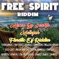 Free Spirit Riddim (notnice record 2013) Mixed By SELEKTA MELLOJAH FANATIC OF RIDDIM