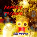 LHOLHO LASHOURI ' FamilyTechno "