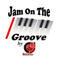 Jam On The Groove Mix Part 1