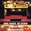 ONE HOUR IN DISCO -Vol.4 DISCO 70's & 80's MIXED by MARIO LANOTTE