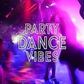 Party Dance Vibes - November 2020