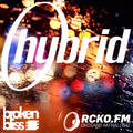 Broken Bliss @ RCKO.FM - Sound of Hybrid - DSH