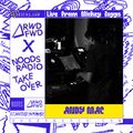 RWDFWD Takeover w/ Andy Mac: 7th November '21