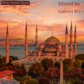 Echoes of Istanbul (ORIENTAL DEEP HOUSE)