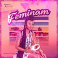 FEMINAM - DJ EYNIE