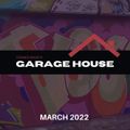 Frankie Magic's Garage House - March 2022