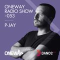 OneWay Music Radio show 053 w/ Pjay