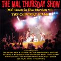 The Mal Thursday Show #177: Mal Goes to the Movies VI - The Concert Films