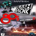 DJ Marmix - 80's Flashback Mix Vol 3 (Section The 80's Part 3)