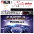 DJ STYLE MATURE PT.2 PROMO MIX