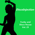 Funky House Mix Vol. 23 / 2022 DiscoinJection