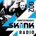 Skink Radio 002 - Showtek