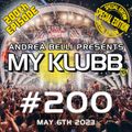 MY KLUBB #200th EPISODE WEEK 18-2023 with ANDREA BELLI & FRIENDS