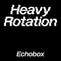 Heavy Rotation #20 - Job de Wit // Echobox Radio 19/05/23