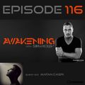 Awakening Episode 116 with a second hour guest mix from Matan Caspi