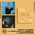 Stullett & Friends with Echo Juliet & Zuanella from Selextorhood (25/09/2021)