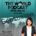 THT World Podcast episode 42 by Sensualise