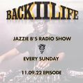 Back II Life Radio Show - 11.09.22 Episode