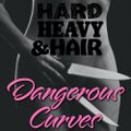 344 - Dangerous Curves - The Hard, Heavy & Hair Show with Pariah Burke