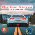 The Car-Stereo Album -SUPER-HITS-SUCCESS-TOP-HITS