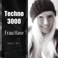Techno 3000 - Frau Hase