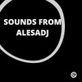 Sounds From AlesaDJ #26