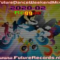 Future Records Future Dance Weekend Mix 2020.2