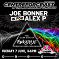 Joe Bonner  - 883.centreforce DAB+ - 07 - 06 - 2022 .mp3