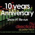 Nu Directions 10 Years - Show #1 Re-run from 24/8/2012