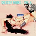 Chillstep Works. - Vol. 8 (Ideal Noise Productions)