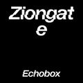 Ziongate #9 w/ ANTUNES - Waxfiend // Echobox Radio 30/04/2022