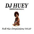 DJ Huey R&B Mix Vol.10 (...old skool InDa90's)
