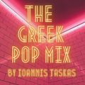THE GREEK POP MIX BY IOANNIS TASKAS