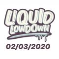 Liquid Lowdown 02-03-2020 on New Zealand's Base FM 107.3