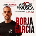 Borja Garcia @ 10 Años de Musica (La Cubierta de Leganes, 24-12-20)