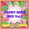 YACHT ROCK MIX Vol.5 By DJ CAMPBELL