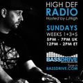 High Definition Radio August 18th 2019 hosted by LJHigh @BASSDRIVE.COM