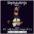 RepIndustrija Show br. 116 Tema: Ft. Method Man Pt.2