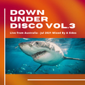 Down Under Disco Vol.3 (July 2021)