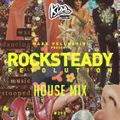 KISS FM - ROCKSTEADY HOUSE REVOLUTION #290 with MARK PELLEGRINI