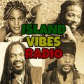 ISLAND VIBES RADIO vol.63 (2021 Culture Reggae Riddim)
